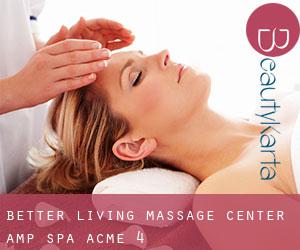 Better Living Massage Center & Spa (Acme) #4