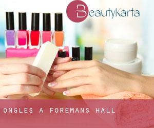 Ongles à Foremans Hall