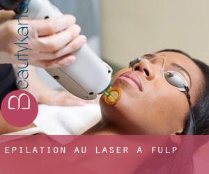 Épilation au laser à Fulp