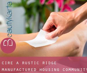 Cire à Rustic Ridge Manufactured Housing Community