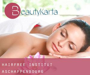 Hairfree Institut (Aschaffenbourg)