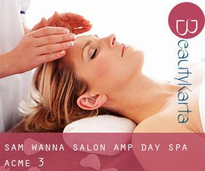 Sam Wanna Salon & Day Spa (Acme) #3